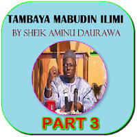 Tambaya Mabudin ilimi 3 - Aminu Daurawa mp3