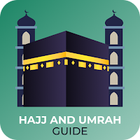 Hajj and Umrah Complete Guide