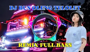 DJ Bus Oleng Telolet Basuri Screenshot 0