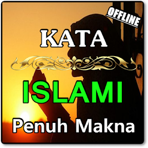 Kata Islami Penuh Makna Dan Mo Screenshot 0