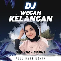 DJ Wegah Kelangan Full Bass Re