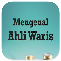 Mengenal Ahli Waris