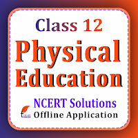 Class 12 Physical Education