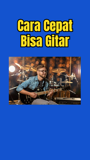 Cara Cepat Bisa Gitar Screenshot 1