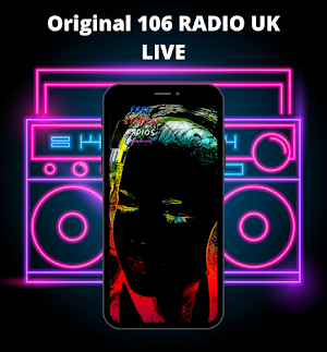 Original 106 RADIO UK LIVE Screenshot 0