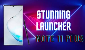 Samsung Note 11 Plus Launcher Screenshot 3