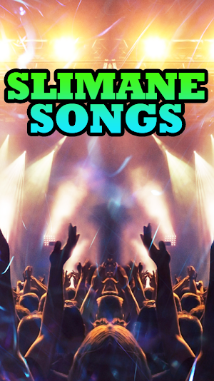 Slimane Songs Screenshot 1