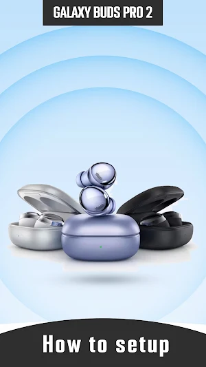 Galaxy Buds 2 Pro Guide App Screenshot 3