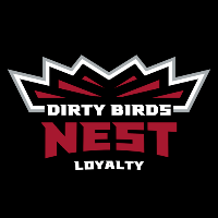 Dirty Birds Nest Loyalty