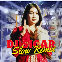 Dj Sigar Slow Remix