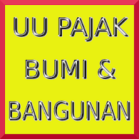 Undang2 Pajak Bumi & Bangunan
