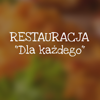 Restauracja dla Każdego