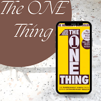 The ONE Thing