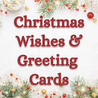 Christmas Wishes and Greetings