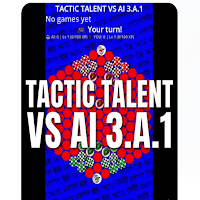 TACTIC TALENT VS AI 3.A.1