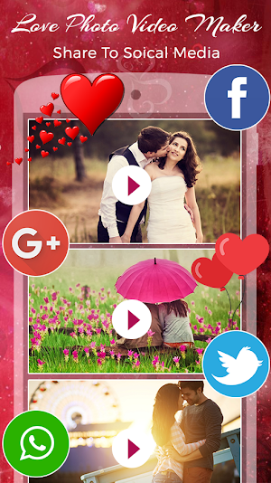 Love Photo To Video Maker Screenshot 1
