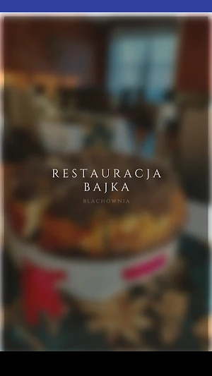 Restauracja Bajka Blachownia Screenshot 0