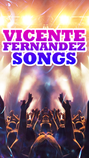 Vicente Fernandez Songs Screenshot 2