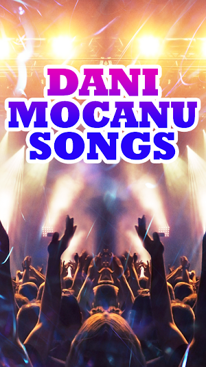 Dani Mocanu Songs Screenshot 0