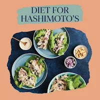 Hashimoto's Diet and Meal Plan