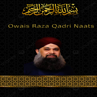 Owais Raza Qadri Naats