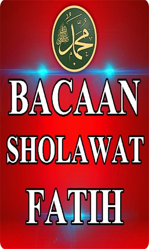 Bacaan Sholawat Fatih Lengkap Screenshot 1