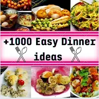1000Easy dinner Ideas+