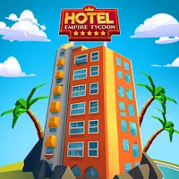 Hotel Empire Tycoon－Idle Game