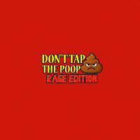 Don't Tap The Poop