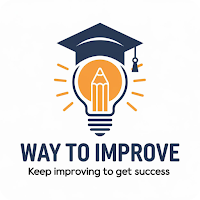 WAY TO IMPROVE