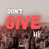 Dont Give Up Wallpaper