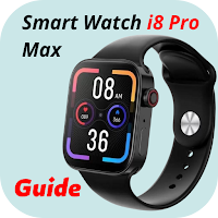 Smart Watch i8 Pro Max Guide
