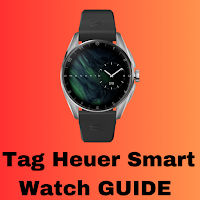 Tag Heuer Smart Watch Guide