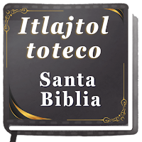 Itlajtol Toteco- East Huasteca