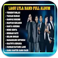 Lagu Lyla Band Full Album