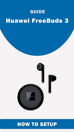 Huawei freebuds 3 app guide Screenshot 3