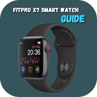 Fitpro x7 Smart Watch Guide