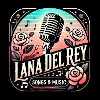 Lana Del Rey: Songs & Music