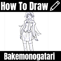 Bakemonogatari How to Draw