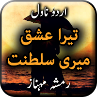 Tera Ishq Meri Sultanat Novel 