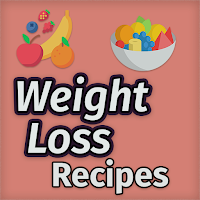Weight Loss Recipes: Diet App