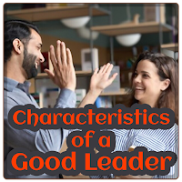 Characteristics of a Good leader (Good Leader)