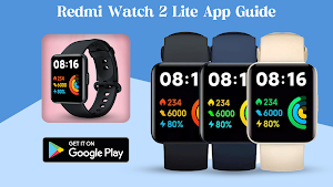 Redmi Watch 2 Lite App Guide Screenshot 0