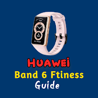 Huawei Band 6 Fitness Guide