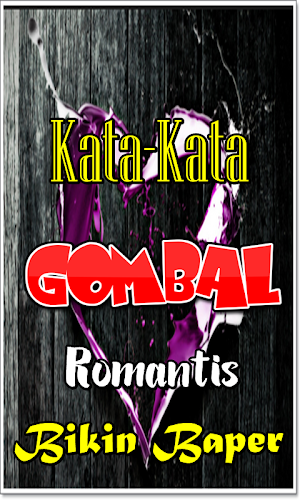 Gombal Romantis Bikin Baper Pacar dan Gebetan Screenshot 3