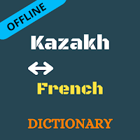 Kazakh To French Dictionary Offline