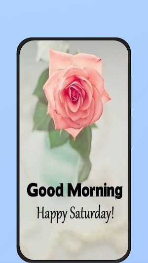 saturday morning wishes Screenshot 1