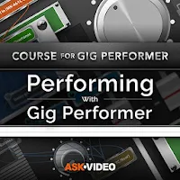 Gig Performer Course by Ask.Video