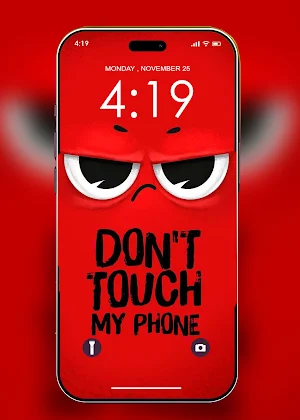 Don't Touch My Phone Wallpaper Screenshot 1