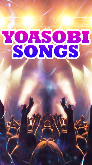 Yoasobi Songs Screenshot 2